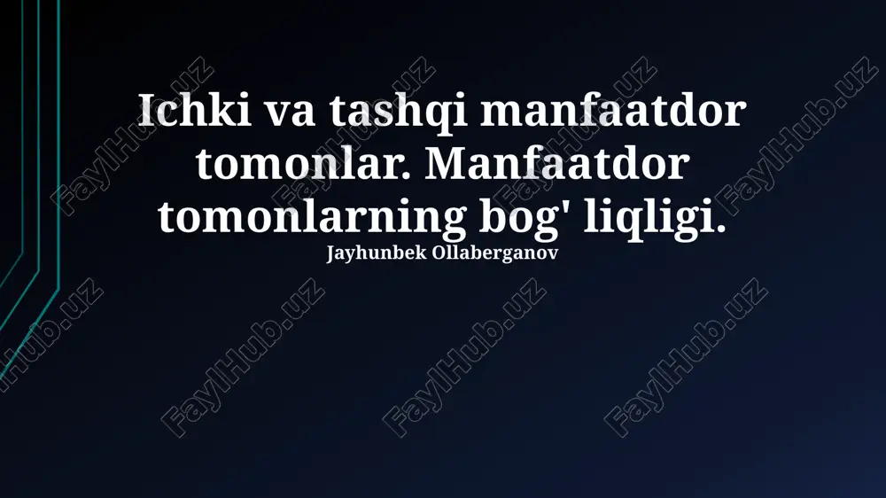 ichki va tashqi manfaatdor tomonlar — PPTX