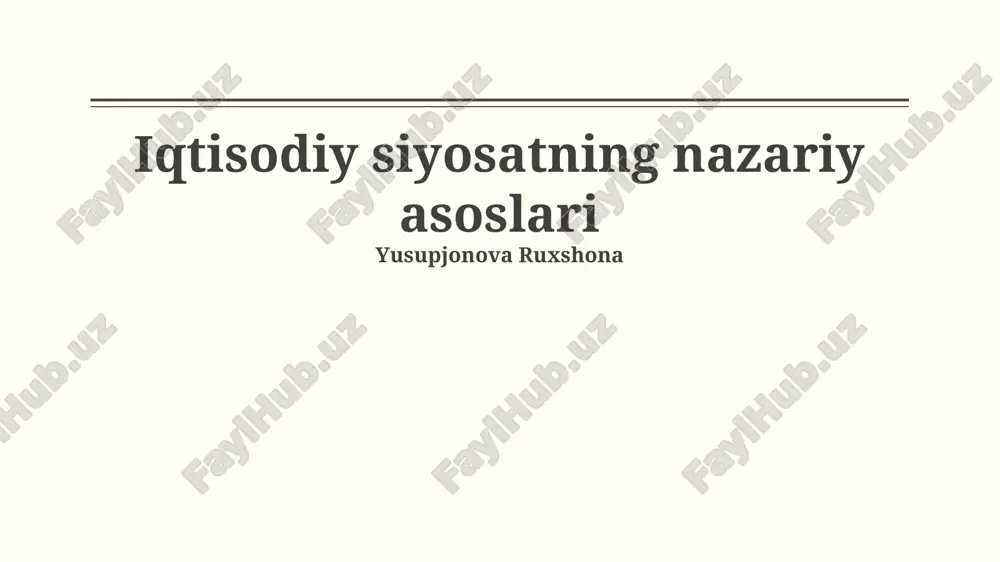 iqtisodiy siyosatning nazariy asoslari — PPTX