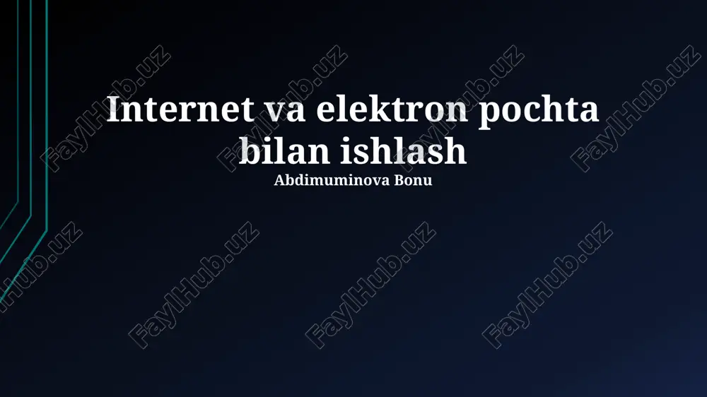 internet va elektron pochta bilan ishlash — PPTX