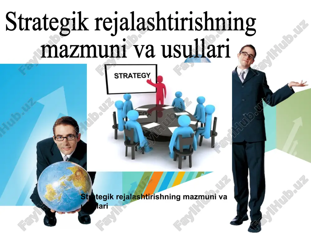 strategik rejalashtirishning mazmunivausullari — PPTX
