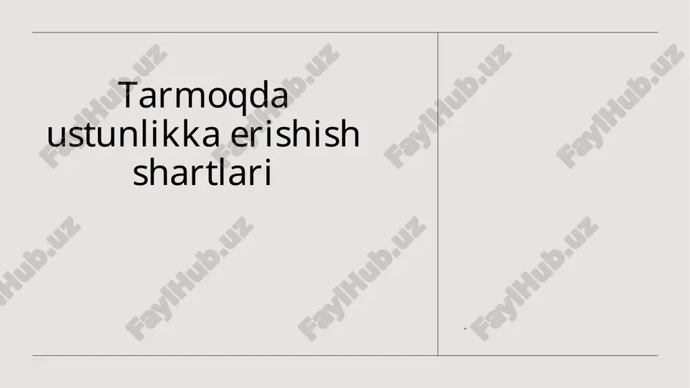 tarmoqda ustunlikka erishish tamoyillari — PPTX