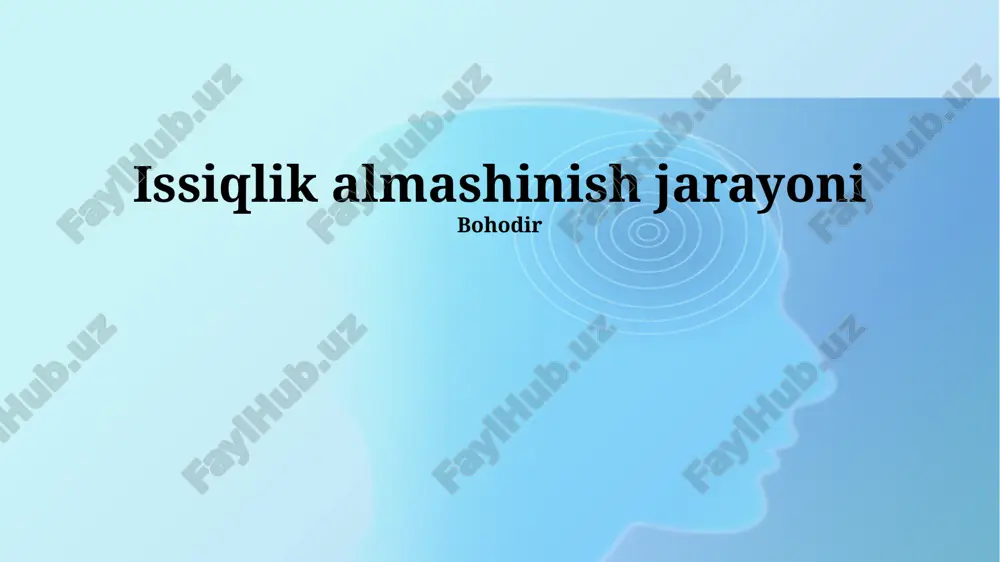 issiqlik almashinish jarayoni — PPTX