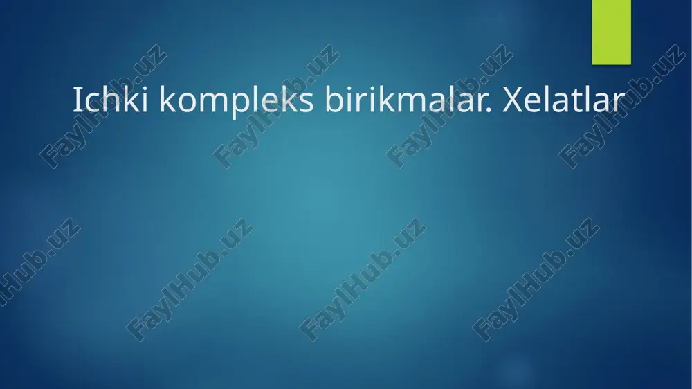 ichki kompleks birikmalar. xelatlar. — PPTX