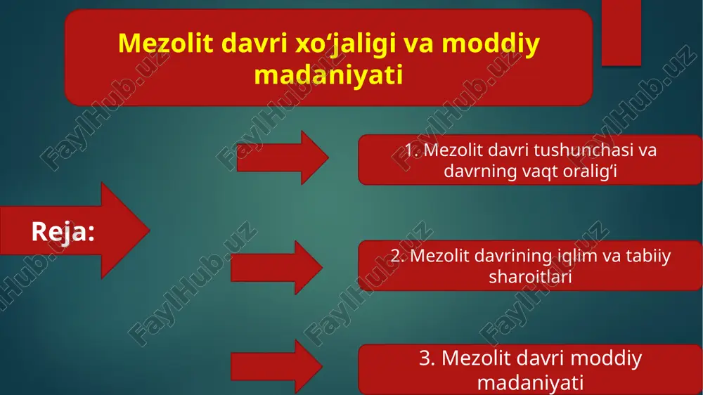 mezolit davri xoʻjaligi va moddiy madaniyati — PPTX