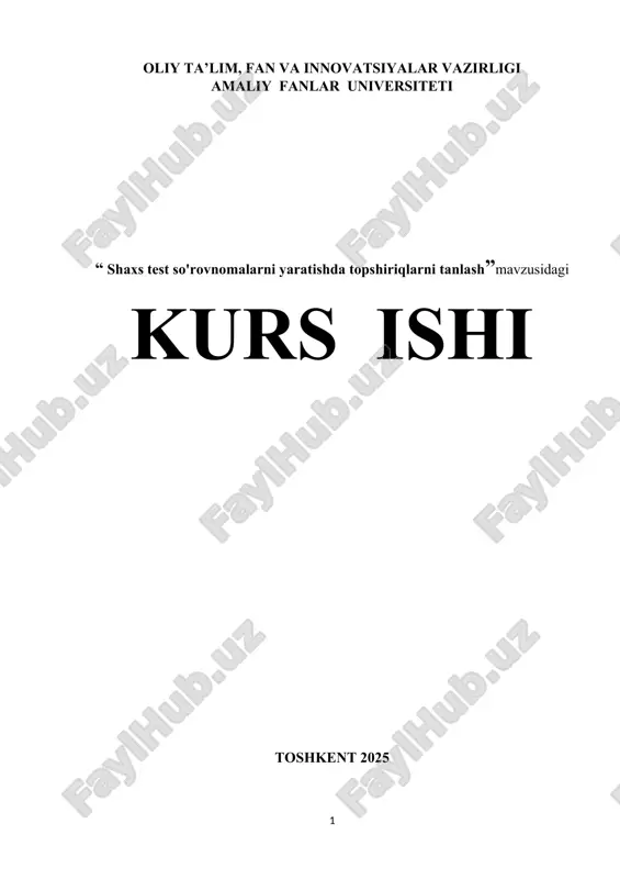 shaxs test so'rovnomalarni yaratishda topshiriqlarni tanlash — DOCX