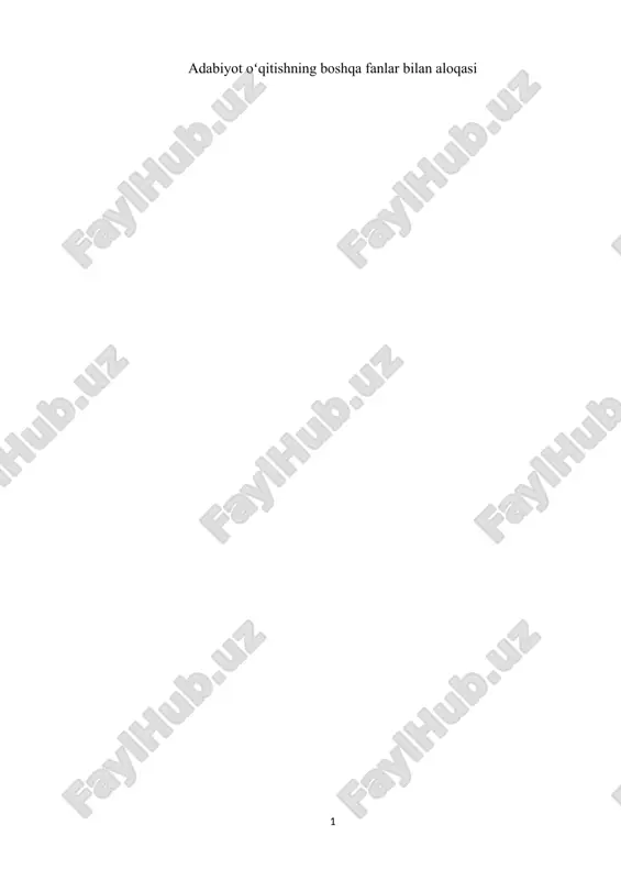 adabiyot oʻqitishning boshqa fanlar bilan aloqasi — DOCX