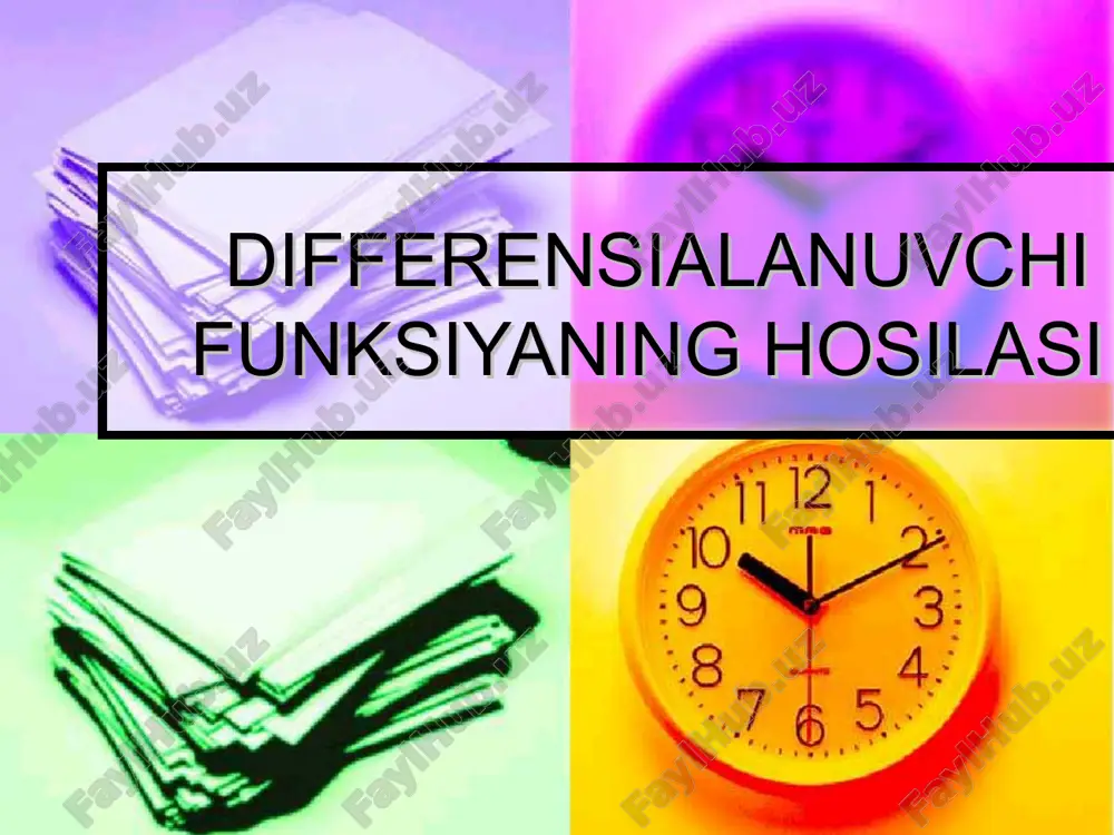 differensialanuvchi funksiyaning hosilasi — PPT