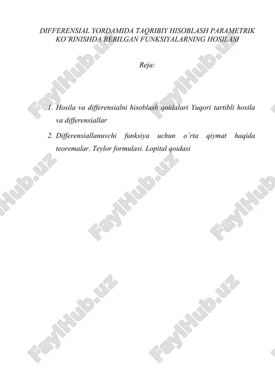 differensial yordamida taqribiy hisoblash parametrik ko’rinishda berilgan funksiyalarning hosilasi — DOC