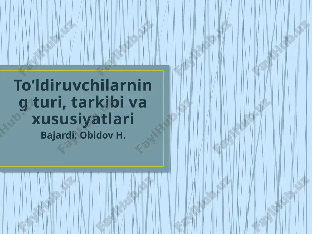 to‘ldiruvchilarning turi, tarkibi va xususiyatlari — PPTX