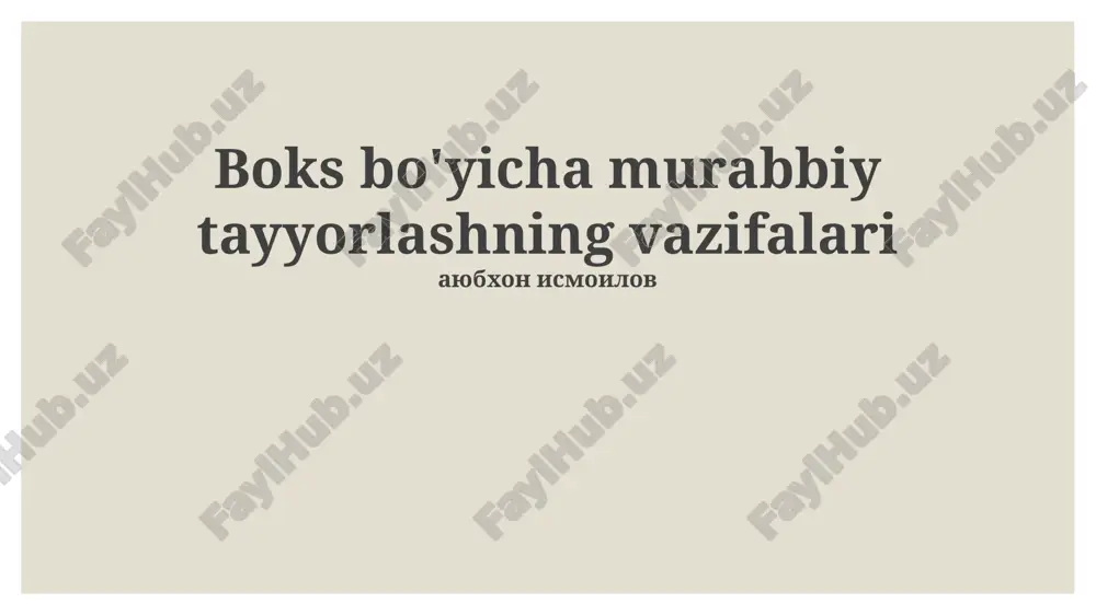 boks bo'yicha murabbiy tayyorlashning vazifalari — PPTX