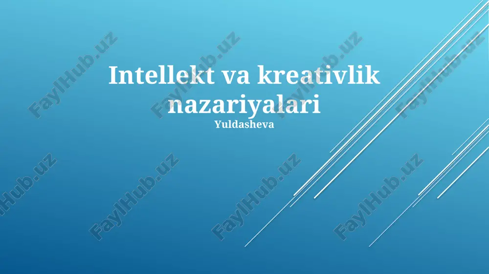 intellekt va kreativlik nazariyalari — PPTX