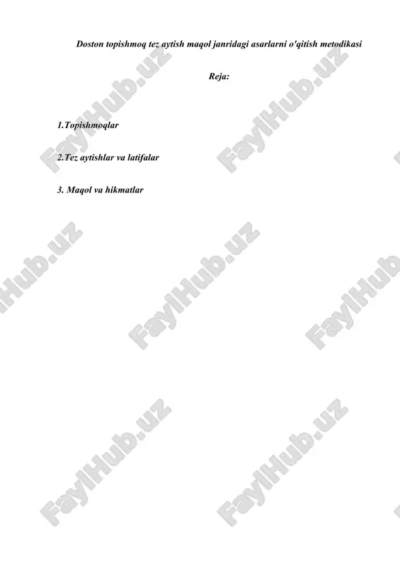 doston topishmoq tez aytish maqol janridagi asarlarni o'qitish metodikasi — DOCX
