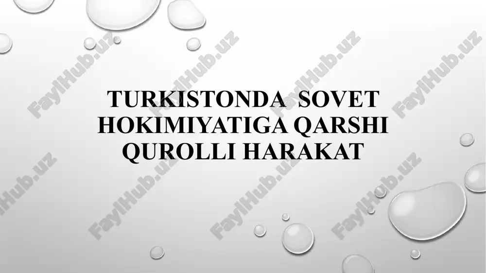 sovet hokimiyatiga qarshi qurolli harakat — PPTX
