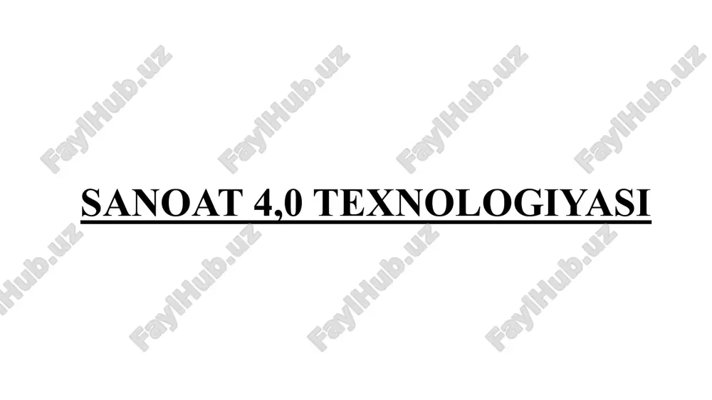 sanoat 4,0 texnologiyasi — PPTX
