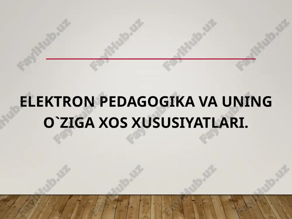 elektron pedagogika va uning o`ziga xos xususiyatlari — PPTX