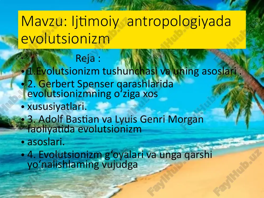 ijtimoiy antropologiyada evolutsionizm — PPTX