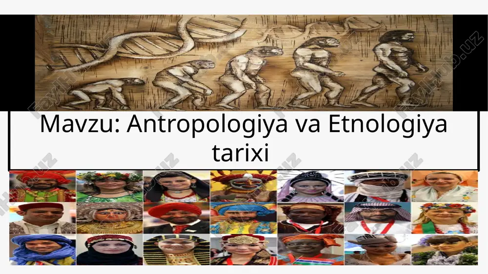antropologiya va etnologiya tarixi — PPTX