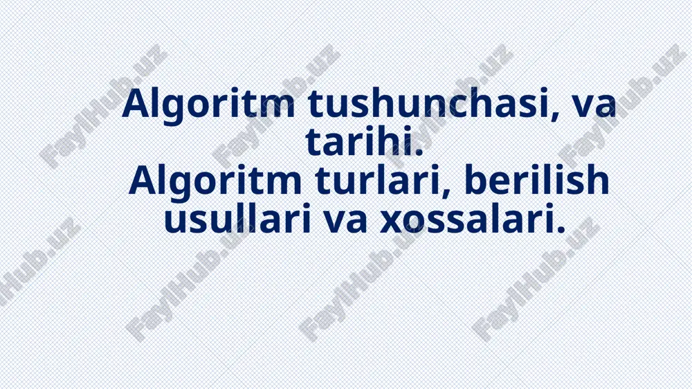 algoritmtushunchasi — PPTX