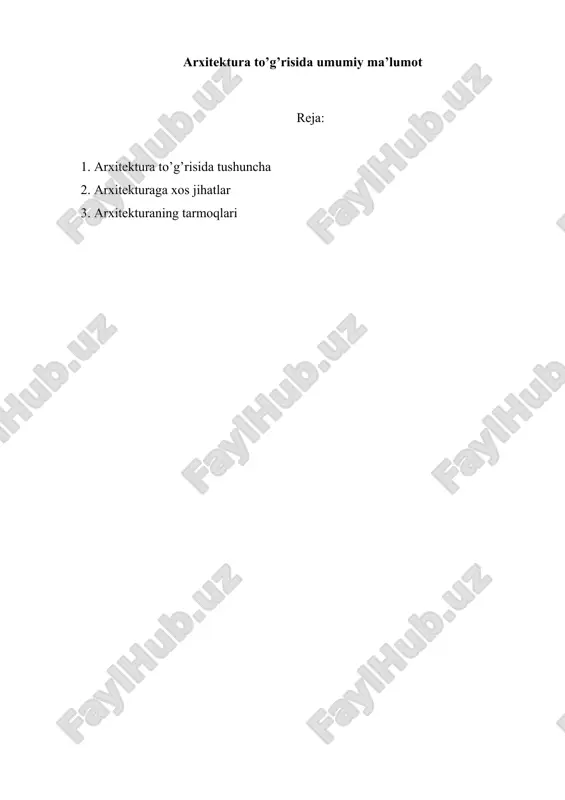 arxitektura to’g’risida umumiy ma’lumot — DOCX