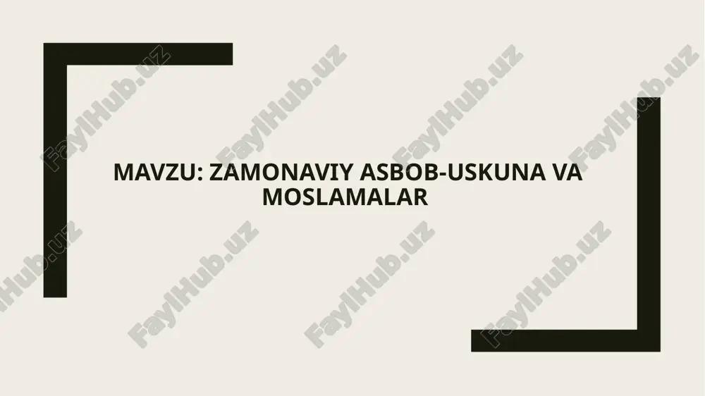 zamonaviy asbob-uskuna va moslamalar — PPTX