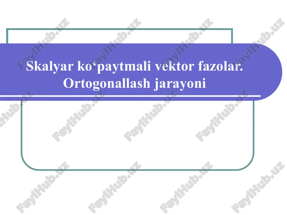 skalyar ko‘paytmali vektor fazolar — PPT