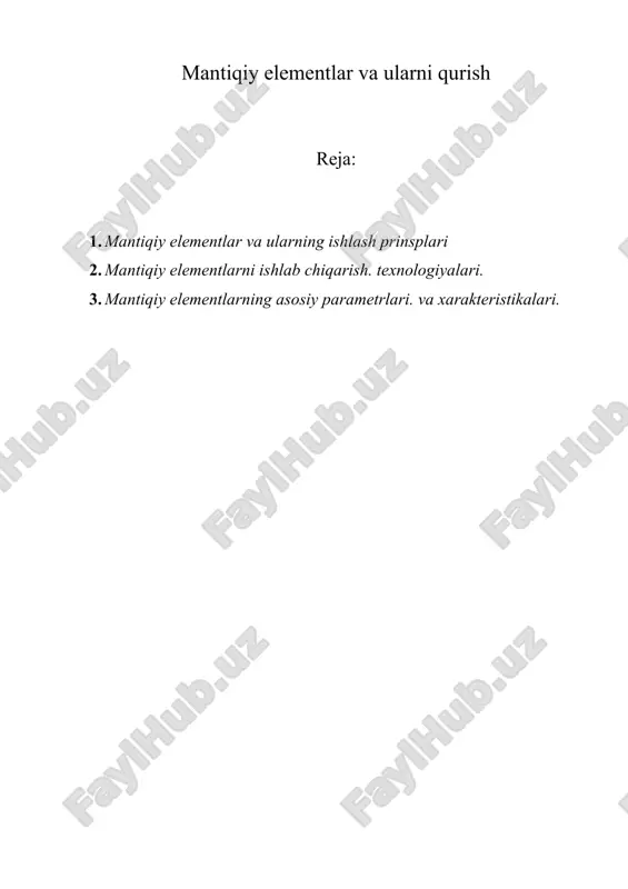 mantiqiy elementlar va ularning ishlash prinsiplari — DOCX