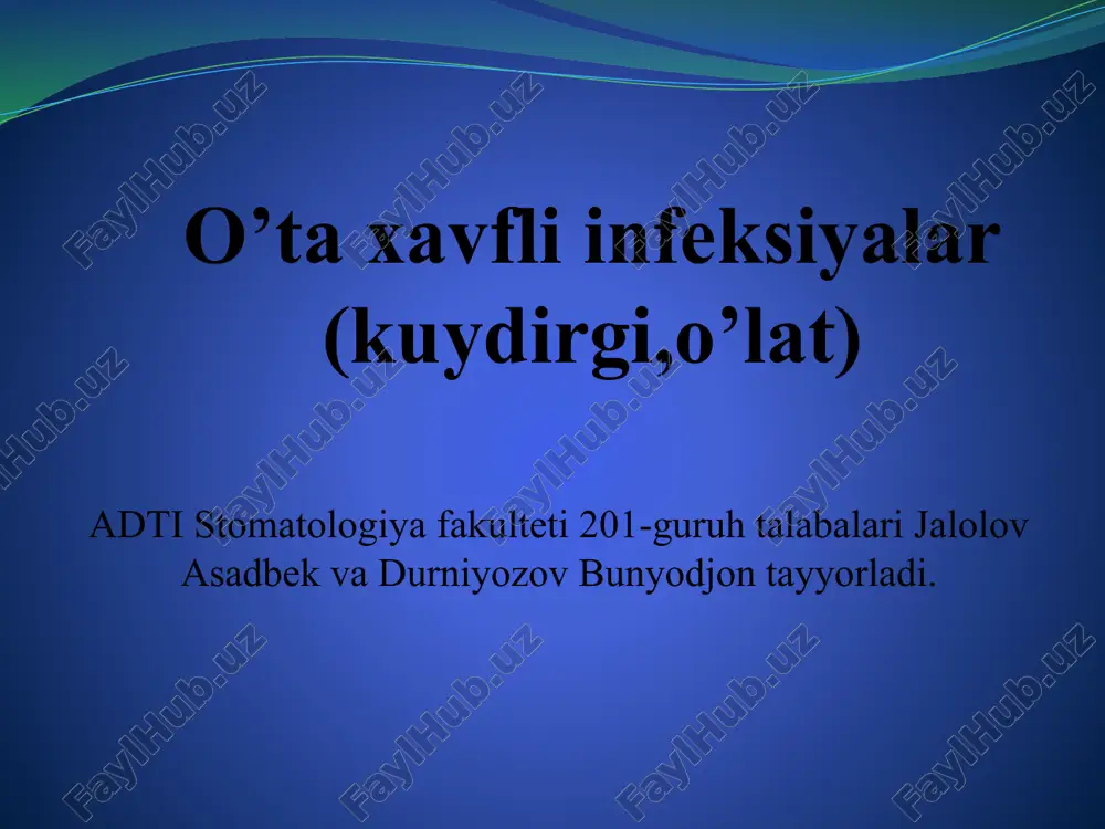 o’ta xavfli infeksiyalar (kuydirgi,o’lat) — PPTX