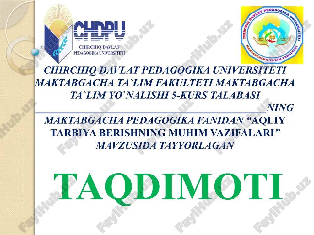 “aqliy tarbiya berishning muhim vazifalari” — PPTX