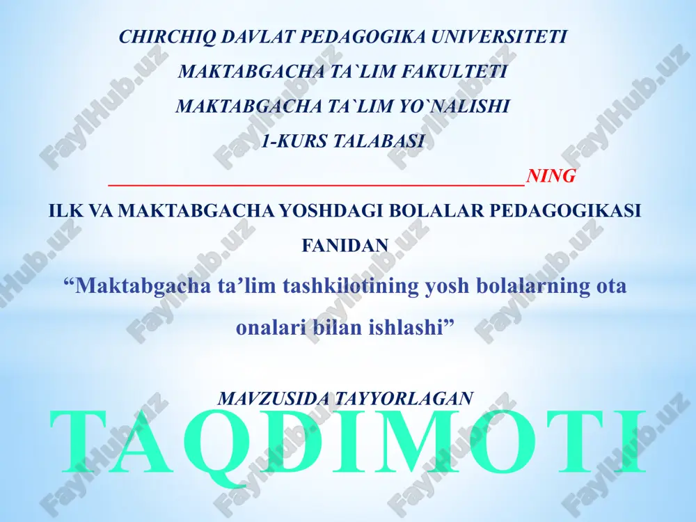 maktabgacha ta`lim tashkilotining yosh bolalarning ota-onalar bilan ishlashi — PPTX
