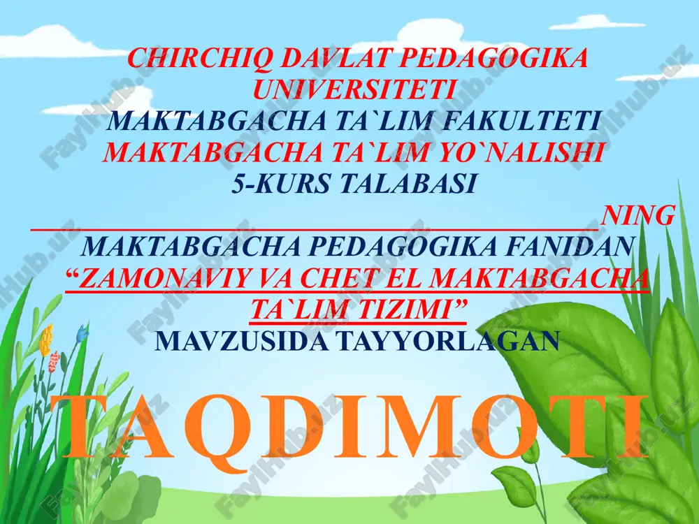 zamonaviy va chet el maktabgacha ta'lim tizimi — PPTX