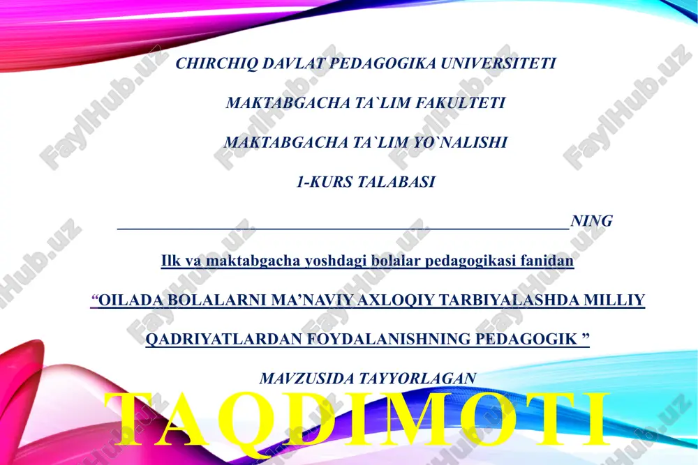 oilada bolalarni ma’naviy axloqiy tarbiyalash — PPTX