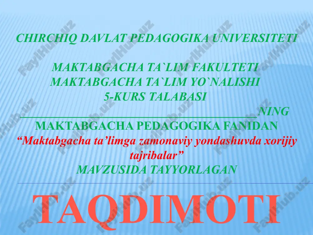 maktabgacha ta’limga zamonaviy yondashuvda xorijiy tajribalar — PPTX