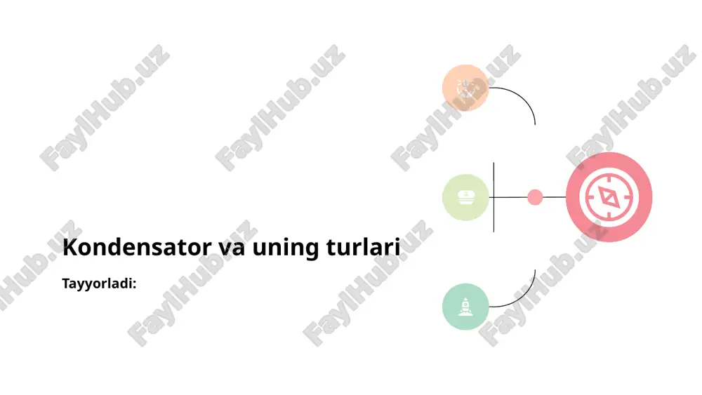 kondensator va uning turlari — PPTX