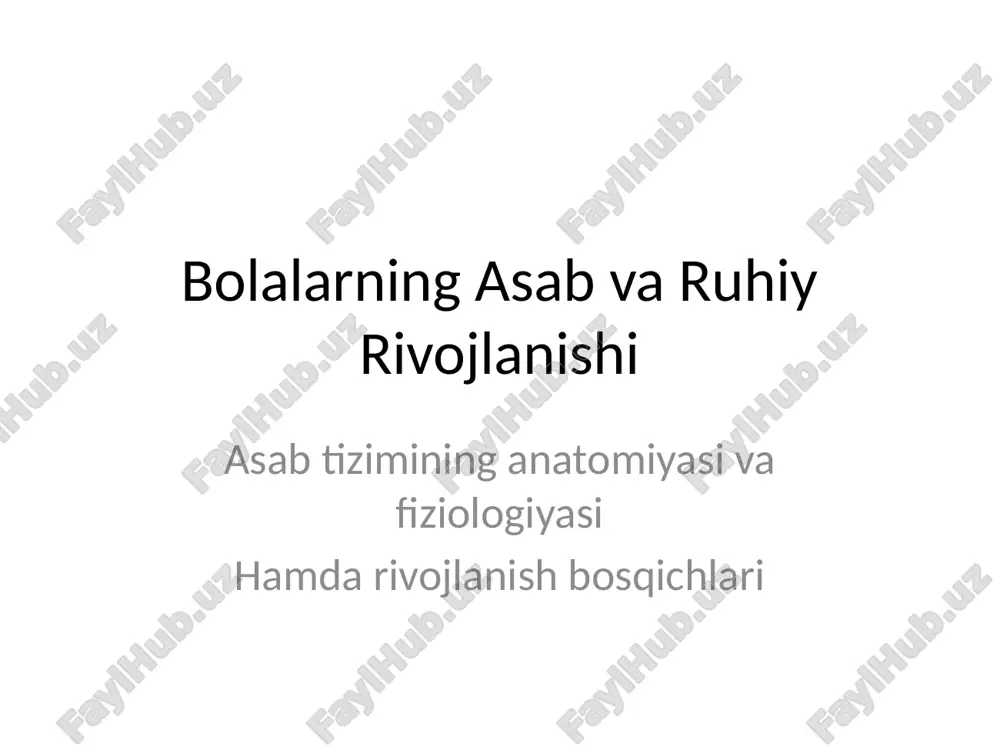 asab va ruhiy rivojlanishi — PPTX