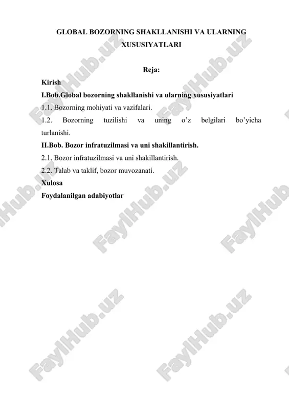 global bozorning shakllanishi va ularning xususiyatlari — DOCX