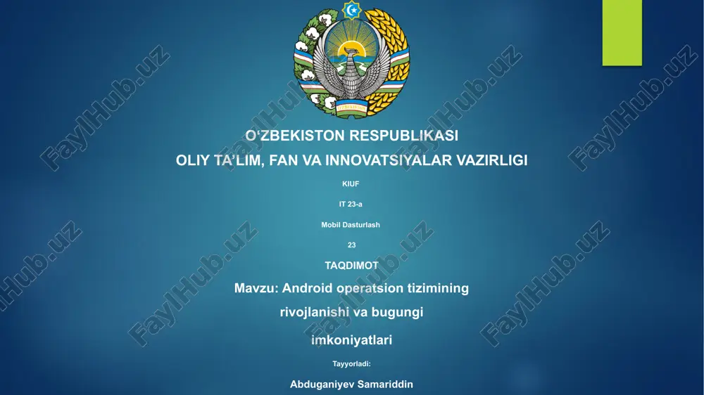 android operatsion tizimining rivojlanishi va bugungi imkoniyatlari — PPTX