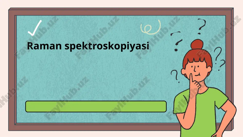 raman spektroskopiyasi — PPTX