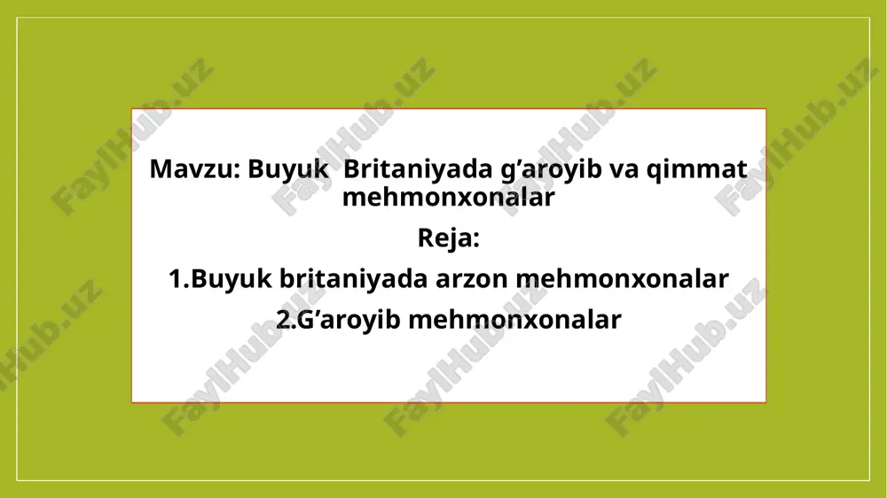 buyuk britaniyada g'aroyib va qimmat mehmonxonalar — PPTX