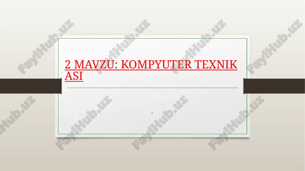 kompyuter texnikasi — PPTX