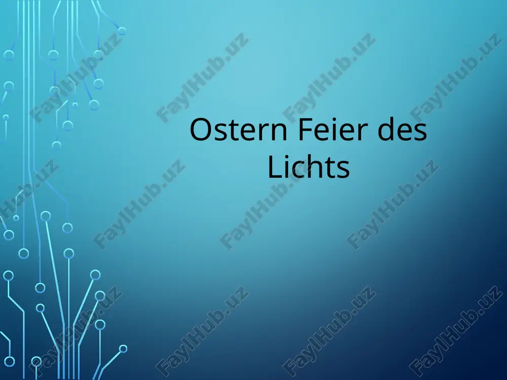 ostern feier des lichts — PPTX