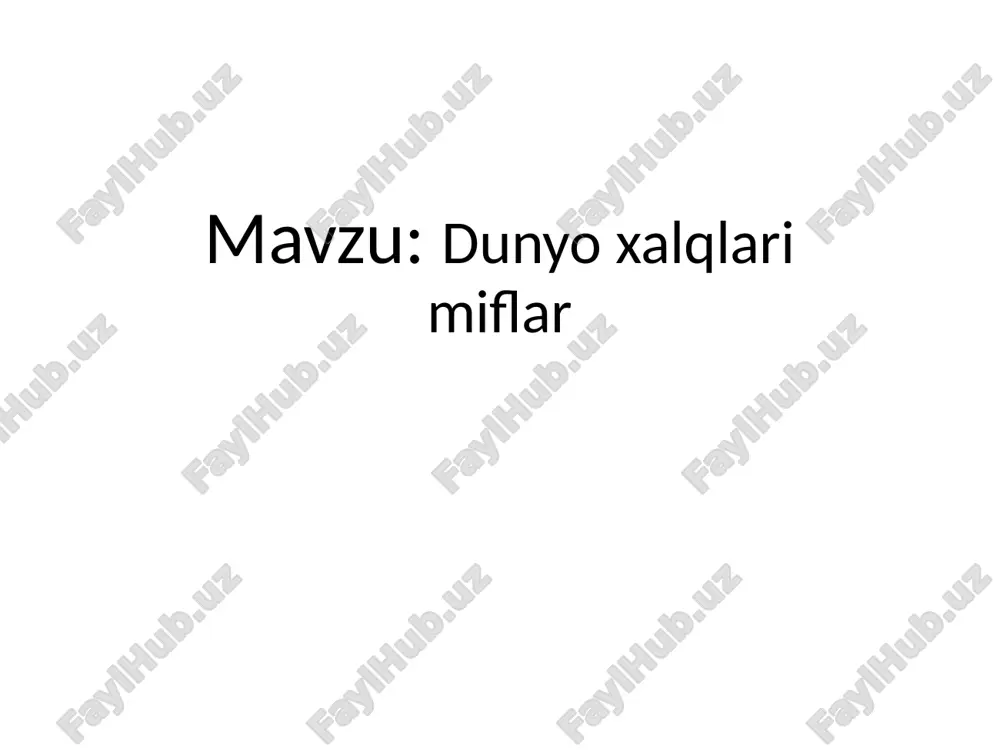 dunyo xalqlari miflar — PPTX