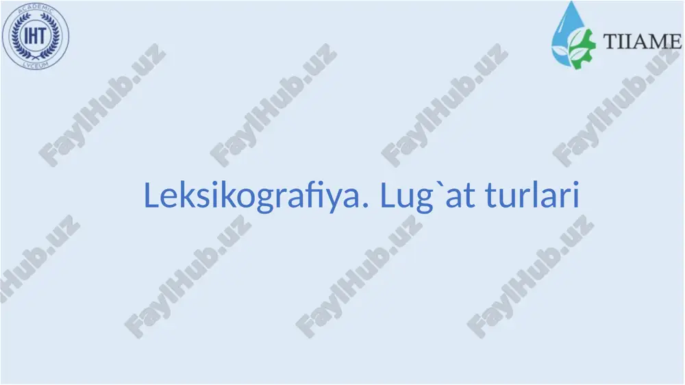 leksikografiya. lug`at turlari — PPTX