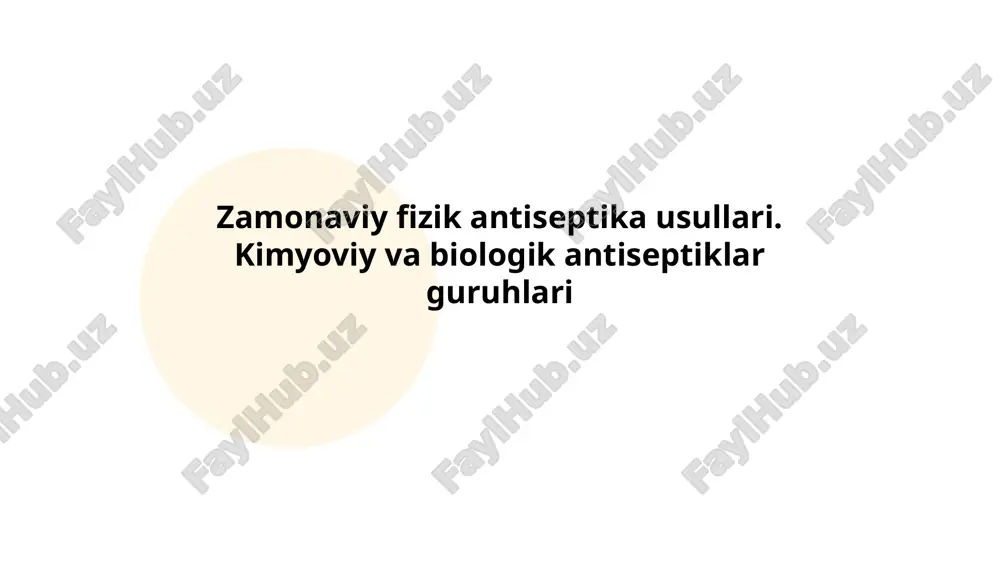 zamonaviy fizik antiseptika usullari — PPTX