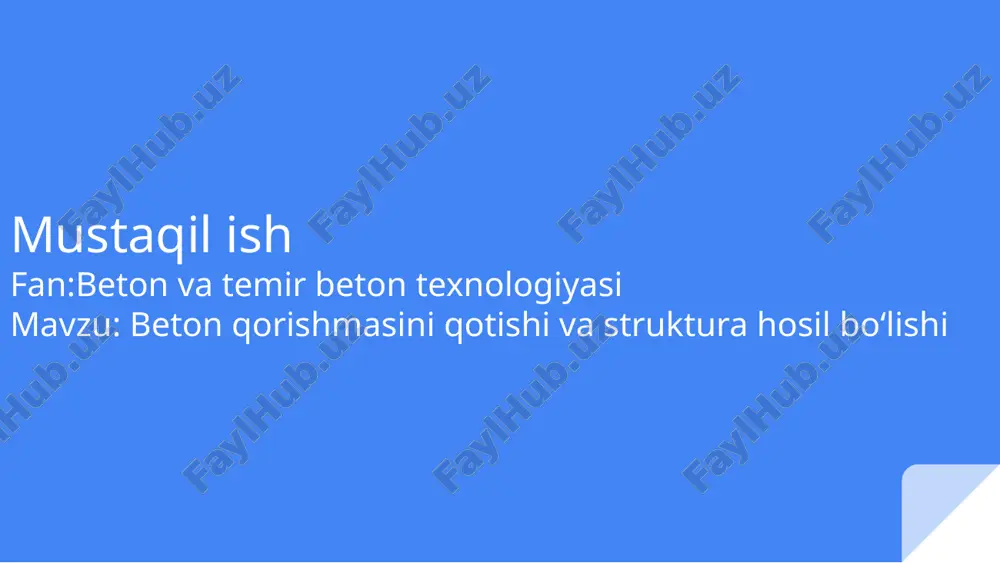 beton va temir beton texnologiyasi — PPTX