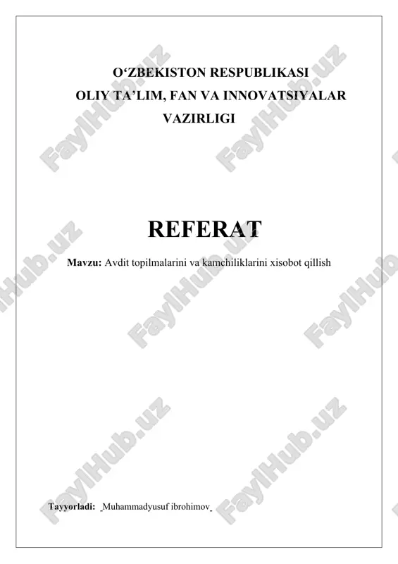 avdit topilmalarini va kamchiliklarini xisobot qillish — DOCX