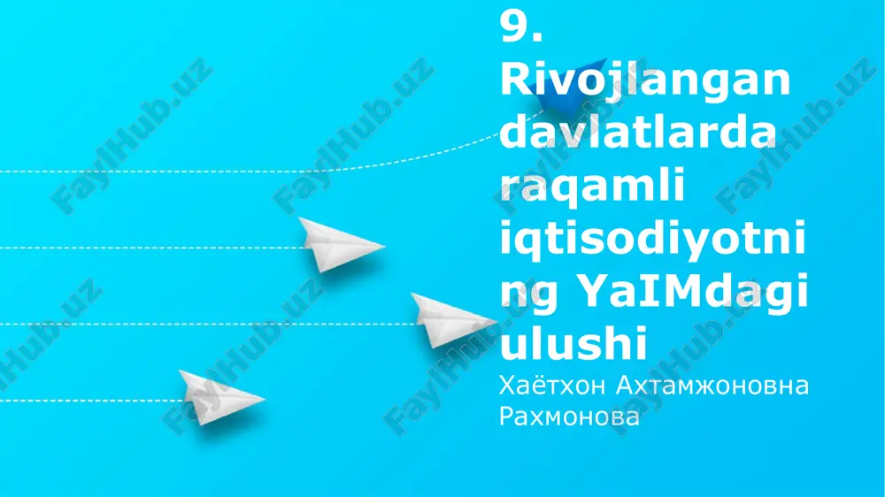 raqamli iqtisodiyotning yaimdagi ulushi — PPTX