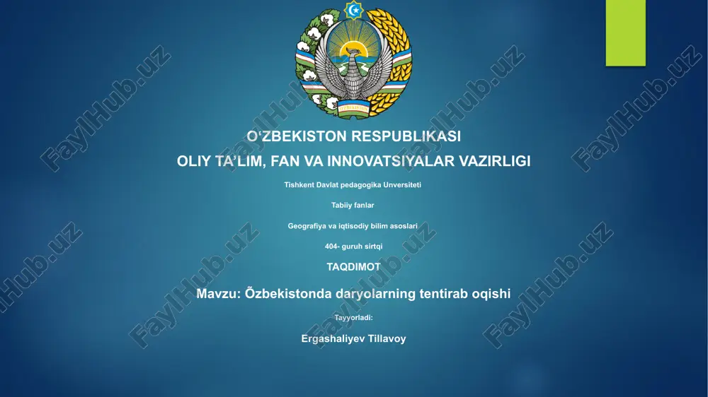 õzbekistonda daryolarning tentirab oqishi — PPTX