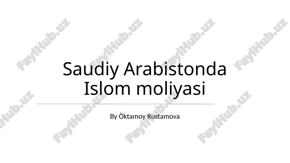 saudiy arabistonda islom moliyasi — PPTX