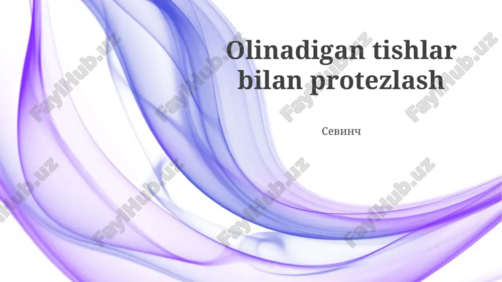 tish protezlari parvarishi va xizmati — PPTX