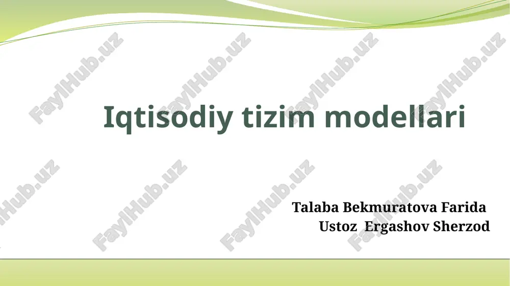 iqtisodiy tizim modellari — PPTX